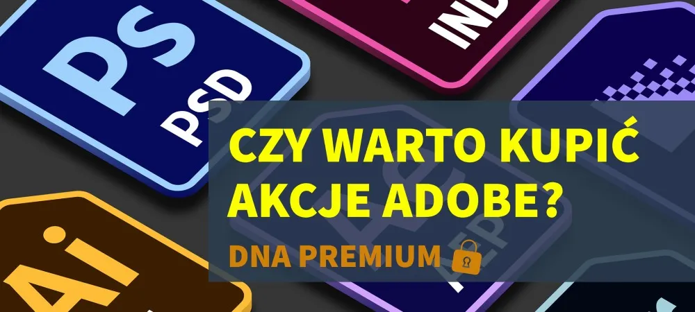 Czy warto kupic akcje Adobe