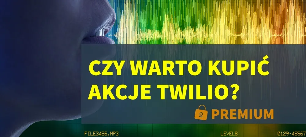 Czy warto kupic akcje Twilio