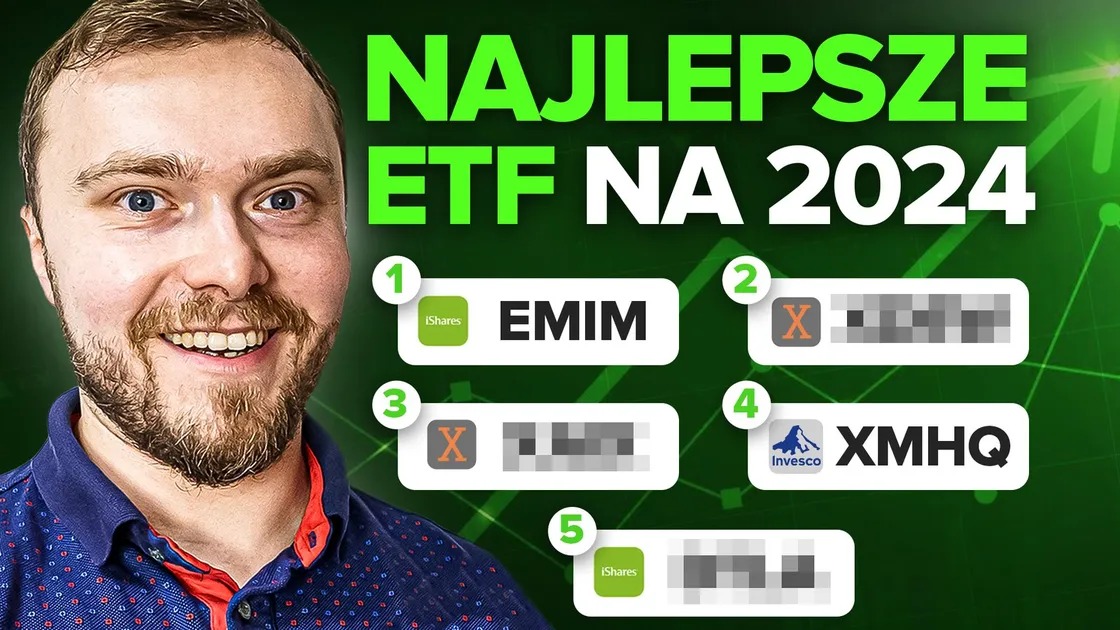 Najlepsze Fundusze ETF Na Drugą Połowę 2024 – Moje Podejście i Strategia