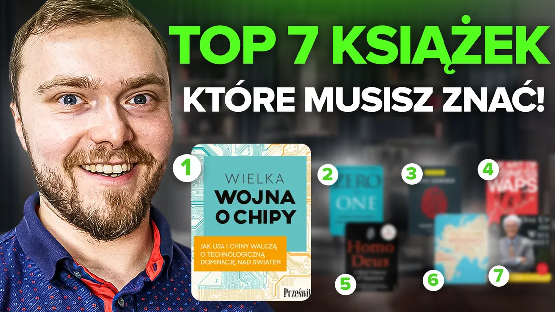 Top Książki, Które Pomogą Ci Lepiej Zrozumieć Świat i Zostać Lepszym Inwestorem