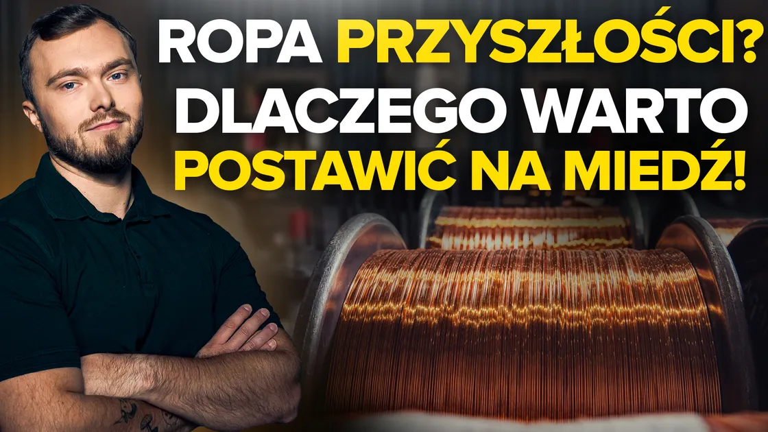Miedź To Surowiec Przyszłości! Dlaczego Inwestuję na Długie Lata?