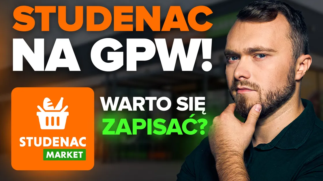 Studenac Idzie Na GPW – Szansa Na Zyski? Analizujemy Debiut!