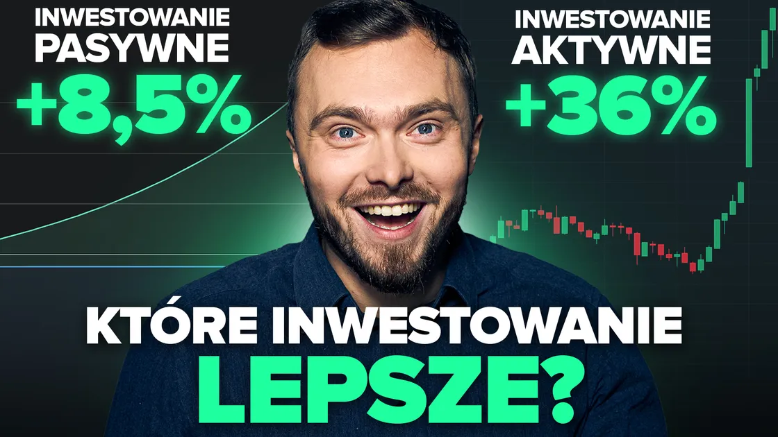 Inwestowanie pasywne vs aktywne