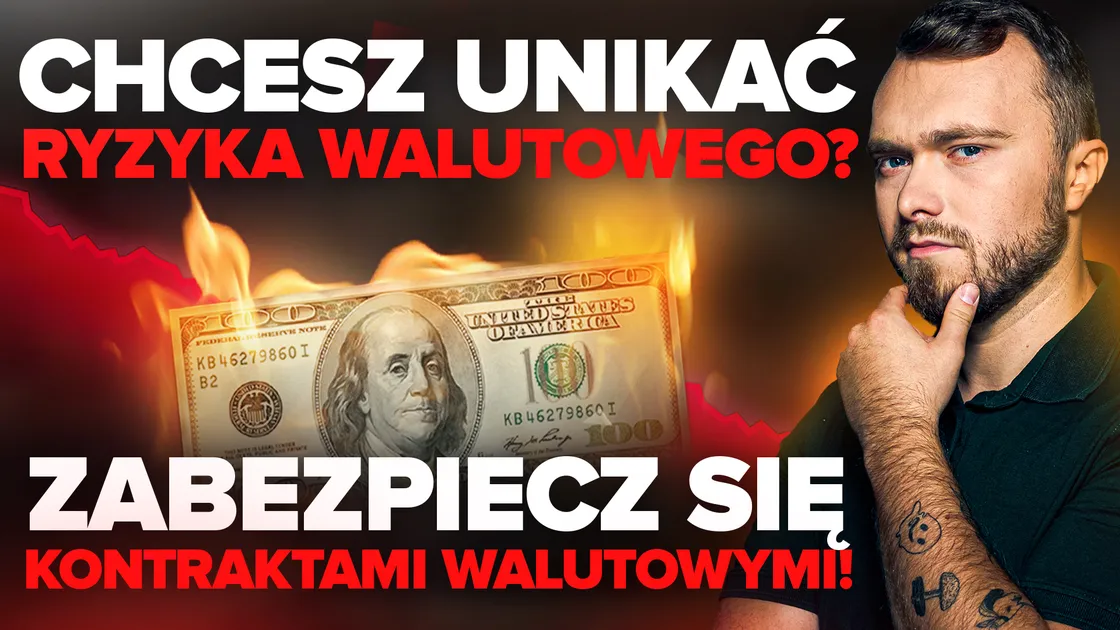 Stop wahaniom walut! Prosty sposób na zabezpieczenie swoich zysków i inwestycji!