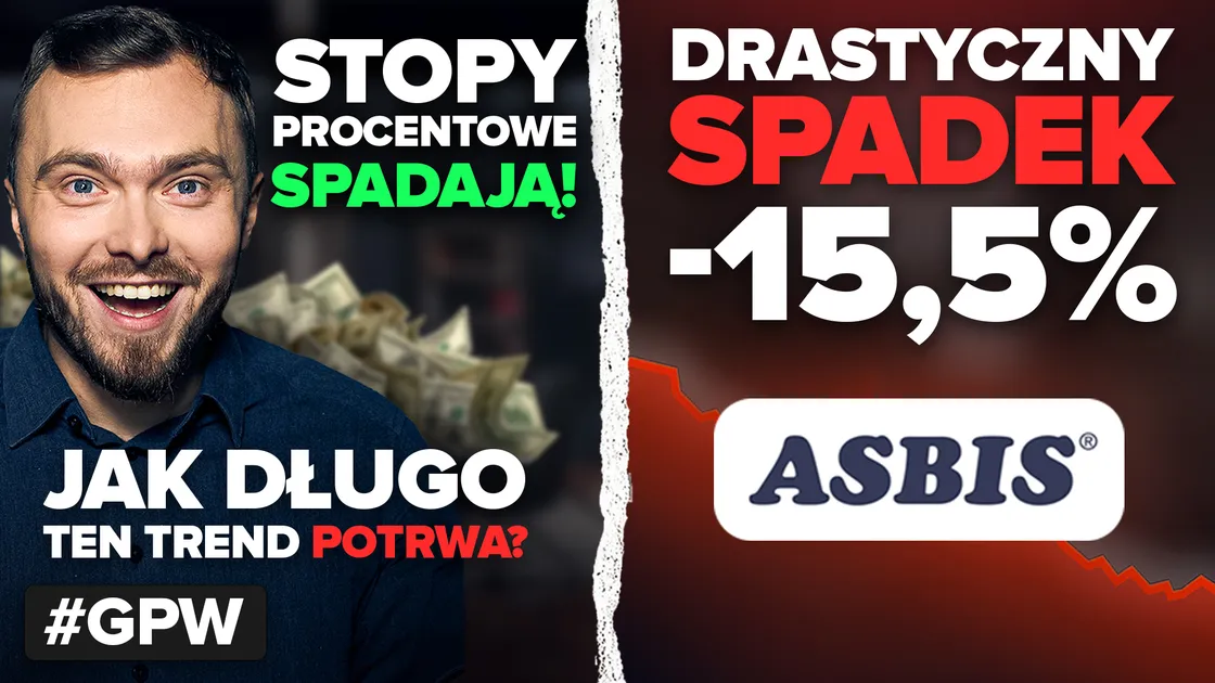 Kredyty w Polsce będą tańsze! | Koniec wojny handlowej w spożywce? | Krach na kursie Asbis!