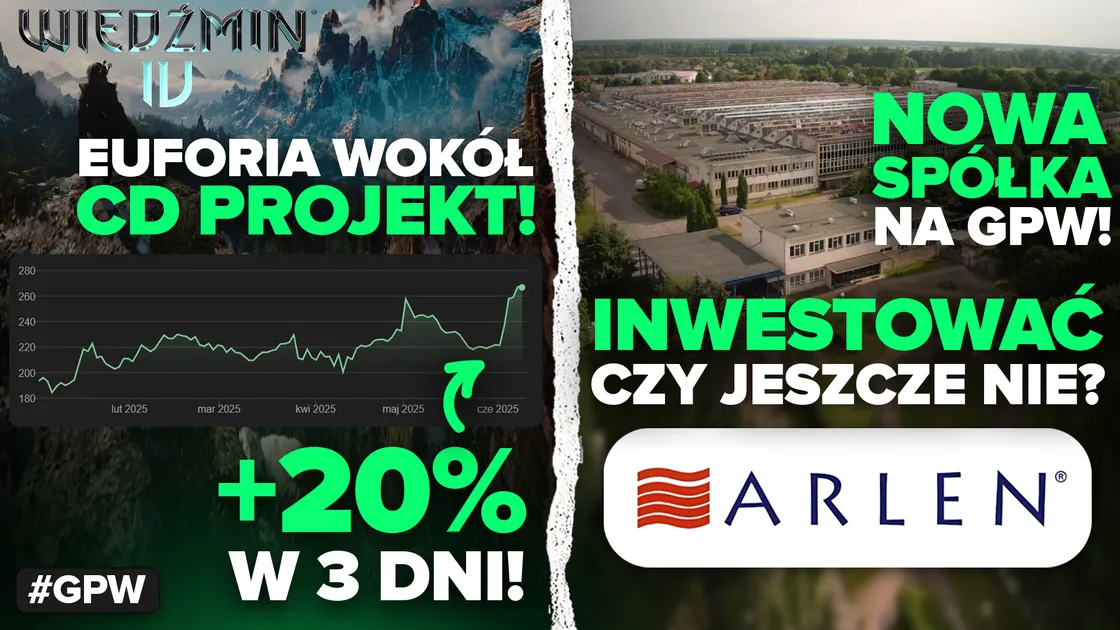 CD Projekt wraca na szczyt? | Wielka afera na NewConnect i nowy debiut na GPW! Czy kupić Arlen?