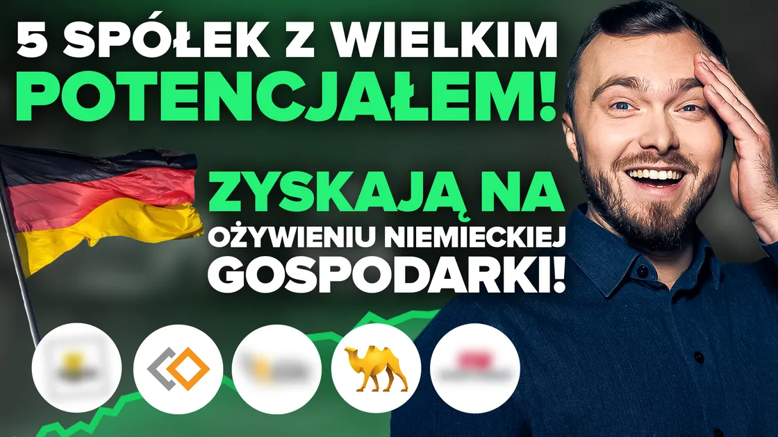 5 spółek z GPW, które mogą wystrzelić na ożywieniu Niemiec! Masz je w portfelu?