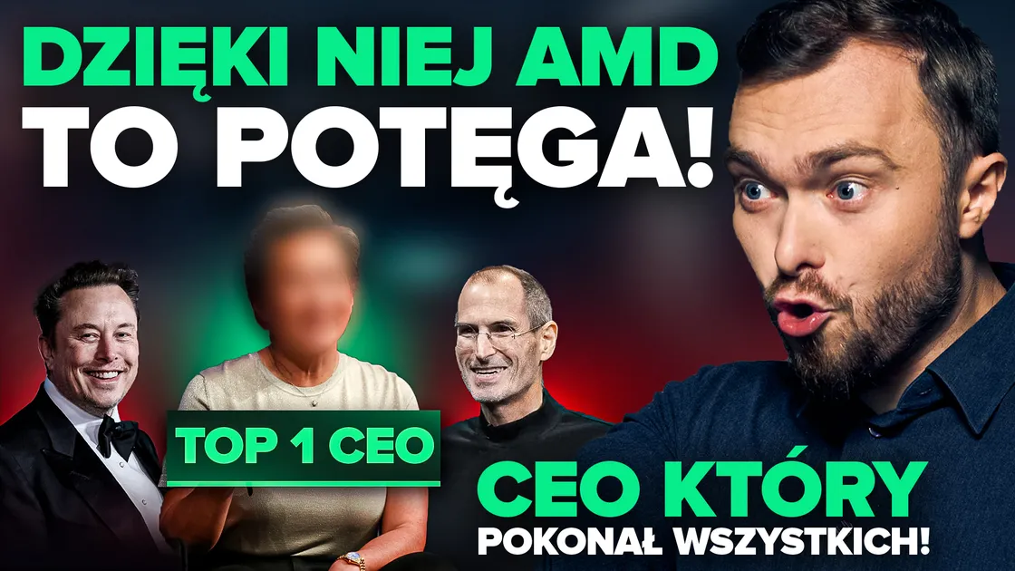 AMD z ruin na szczyt! Jak Lisa Su uratowała firmę i odmieniła losy spółki?