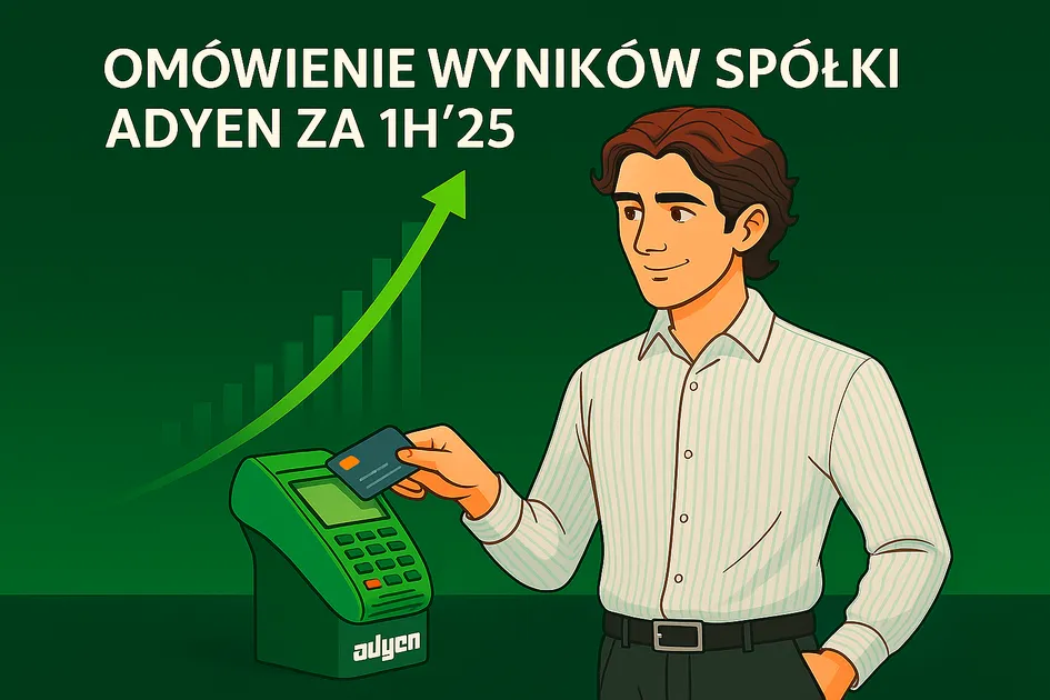 20250906_1912_Omowienie-Wynikow-Adyen_remix_01k4g03bfqfpr8917rfvtv4vwy