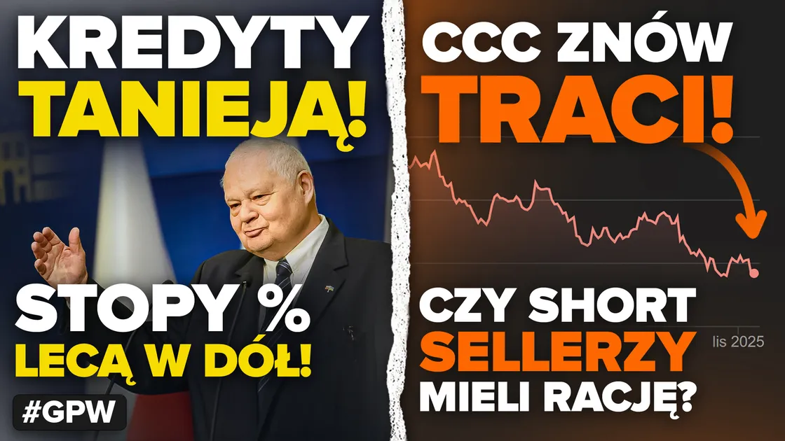 Stopy procentowe w dół, kredyty będą tańsze! CCC rozczarowuje wyniki, a polski e-commerce błyszczy!