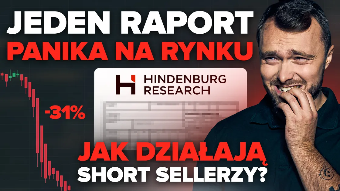 Atakują spółki, wywołują panikę i zarabiają fortuny. Kim są i jak działają short sellerzy?