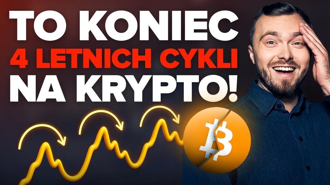 Koniec czteroletnich cykli Bitcoina. Rynek krypto już nigdy nie będzie taki sam. Co nas teraz czeka?