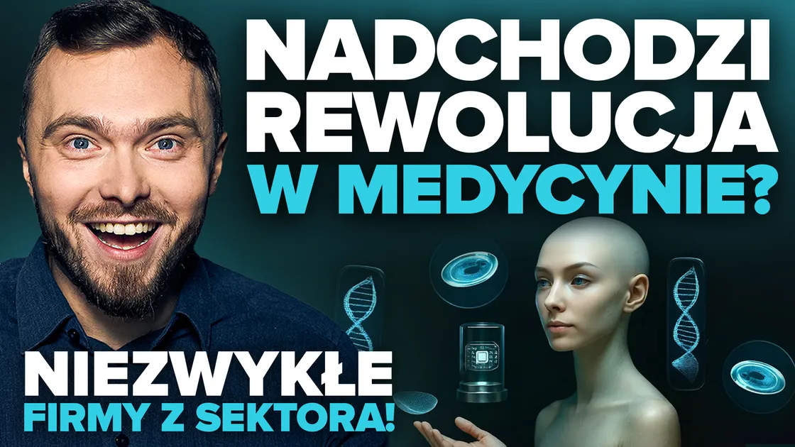 Te firmy robią rzeczy, które niedawno były science-fiction. Medycyna wchodzi w nową fazę?