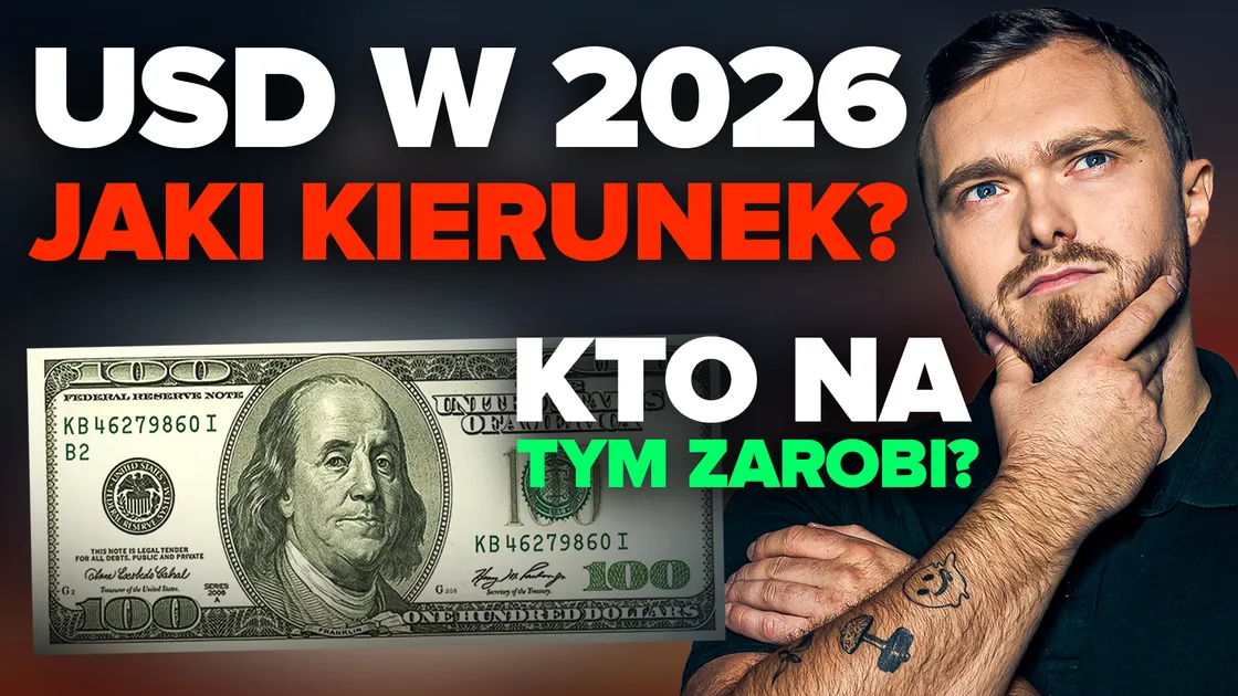 Co dalej z dolarem w 2026 roku? Kto zyska na słabej walucie USA?