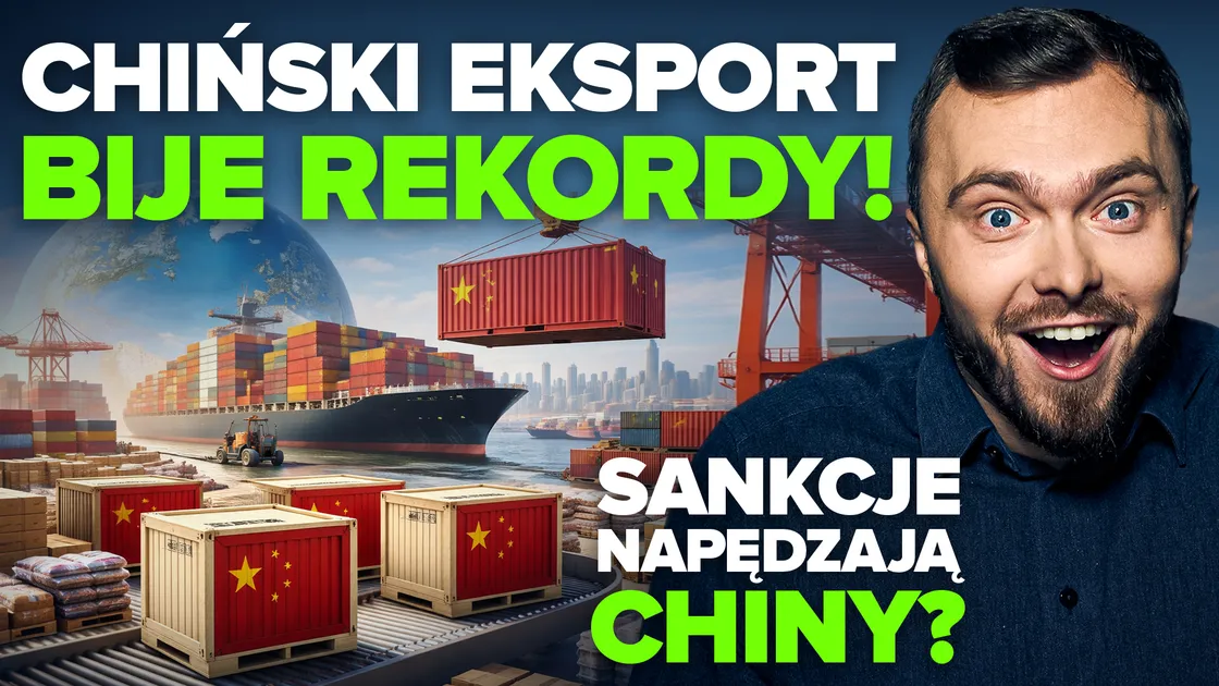 Bilion dolarów nadwyżki handlowej. Świat chciał się odciąć, a Chiny biją rekordy eksportu.