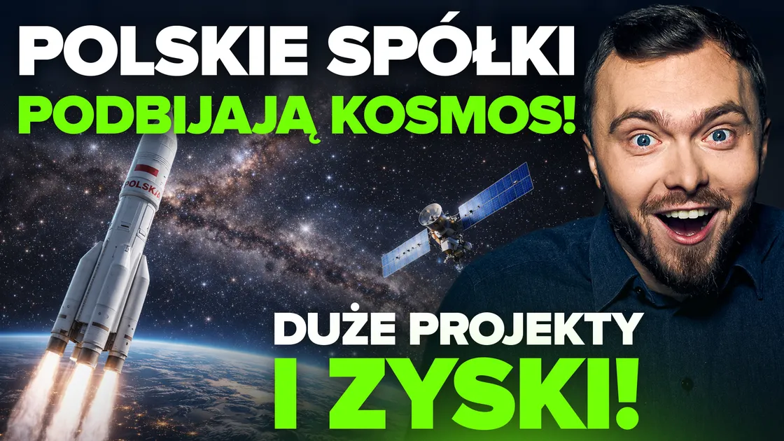 Polski sektor kosmiczny odpalił. Dwie spółki, które naprawdę podbijają GPW!