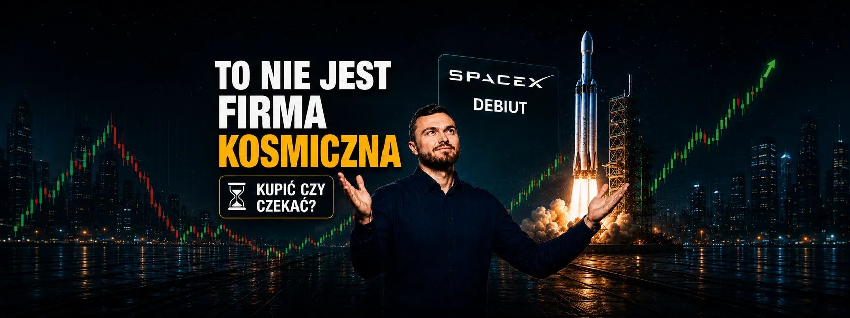 SpaceX wchodzi na giełdę. Kiedy sam kupię te akcje?