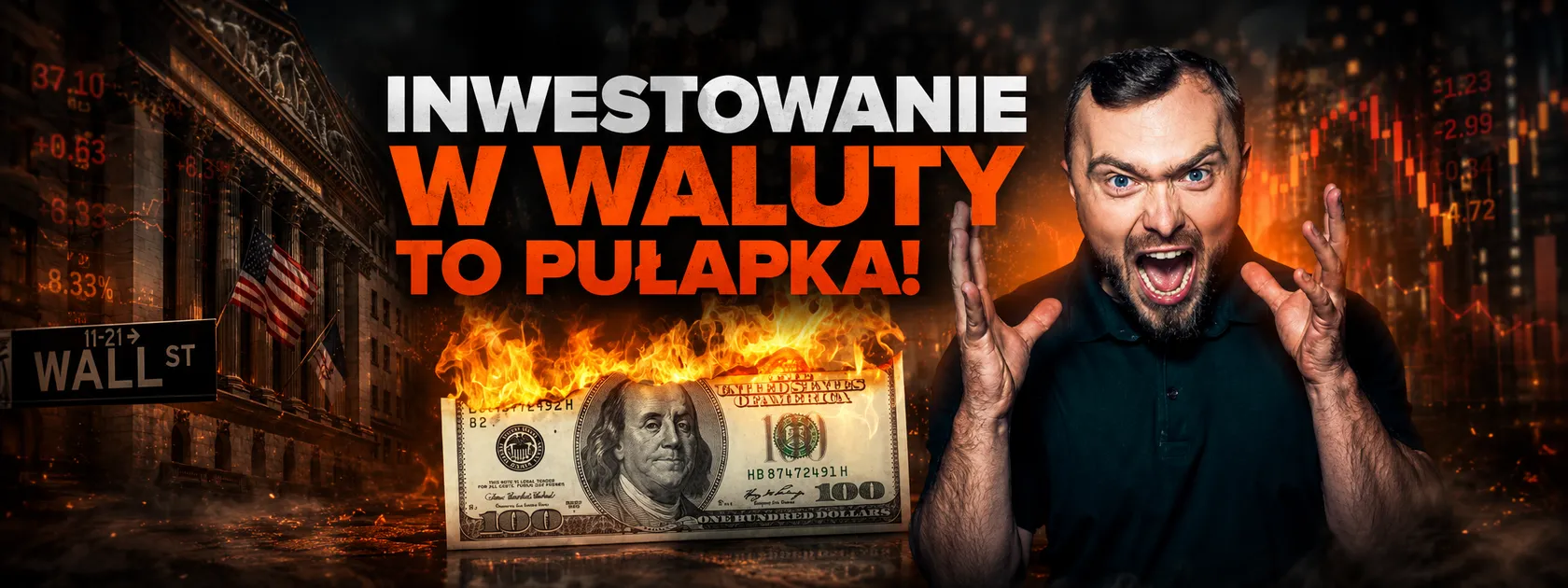 Inwestowanie w waluty… to głupota! Zawsze na tym stracisz – jak sobie z tym poradzić