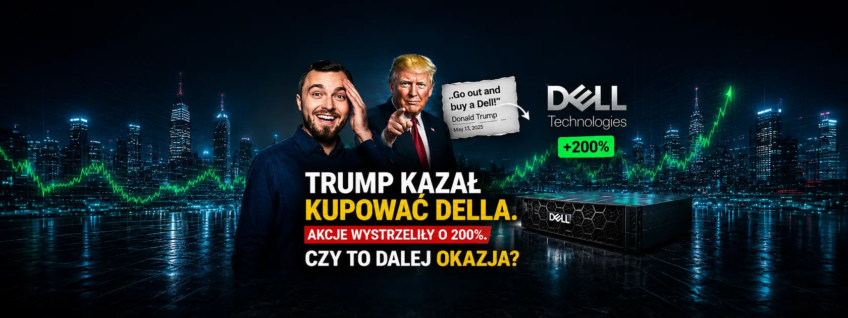 Trump kazał kupować Della. Akcje wystrzeliły o 200%. Czy to dalej okazja