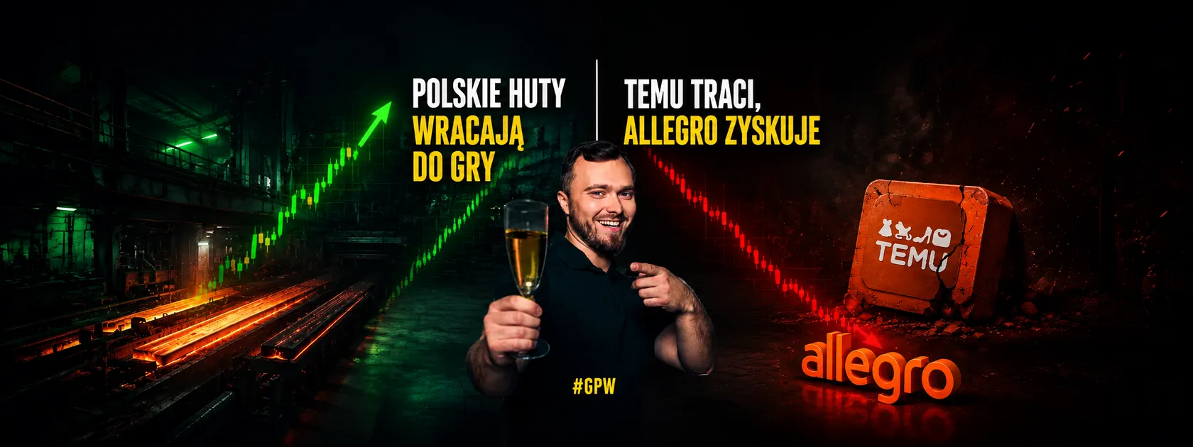 Polski sektor stalowy odżywa, a Allegro korzysta na problemach Temu!