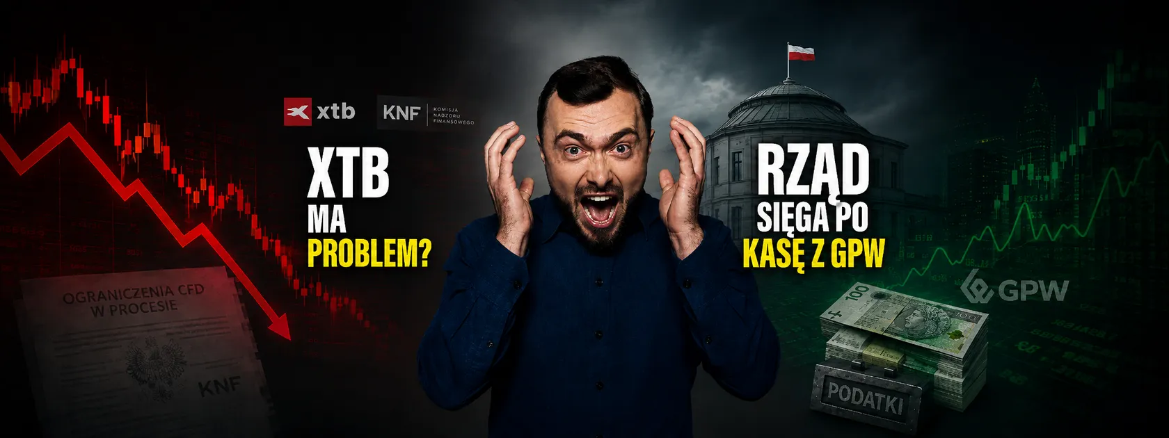 XTB na celowniku KNF, a rząd chce podnieść podatek dla 23 spółek z GPW!