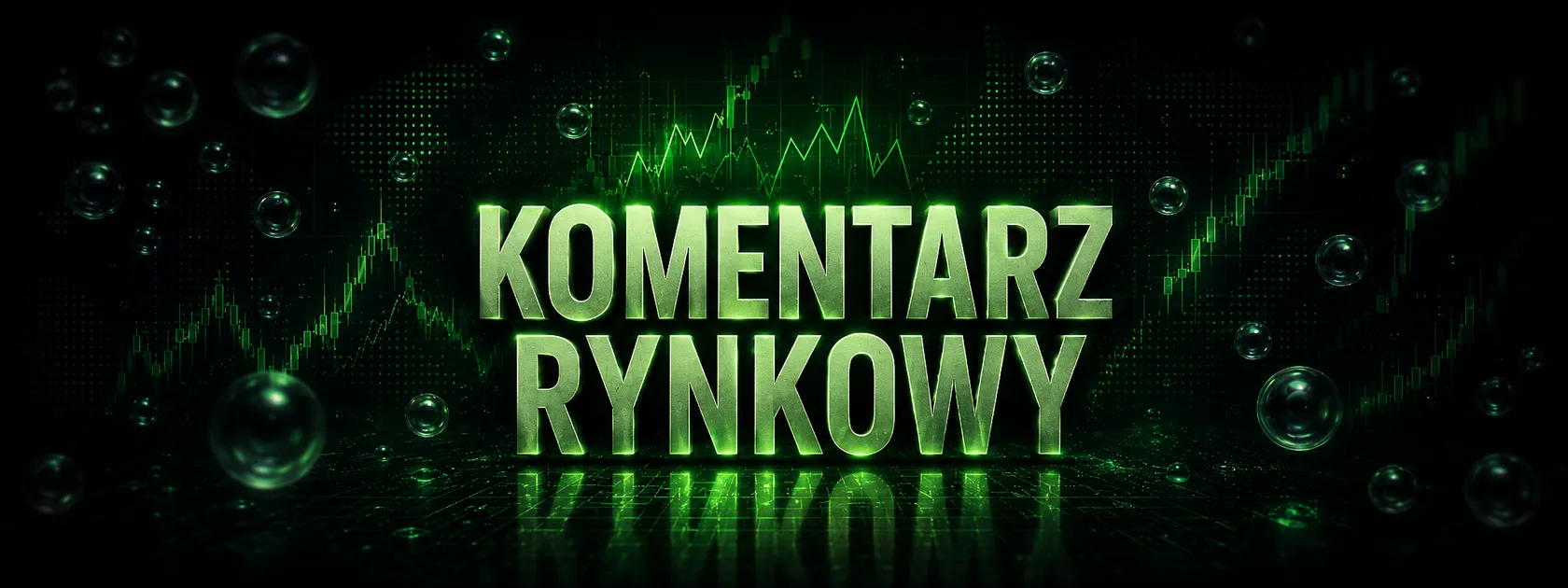 komentarz rynkowy