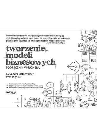 tworzenie modeli biznesowych - poradnik wizjonera