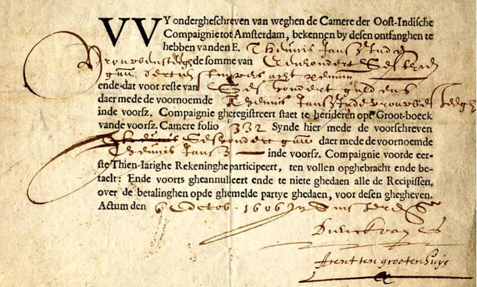 Najstarsza zachowana akcja VOC z 6 października 1606 wydana dla pana Theunisa Jansza, w tłumaczeniu: "My, niżej podpisani członkowie Izby Kompanii Wschodnio-Indyjskiej z Amsterdamu, poświadczamy otrzymanie od Pana Theunisa Jansza sumy 160 guldenów i 13 stuivers jako zaliczkę z 600 guldenów jakie on zadeklarował się wpłacić (...)".