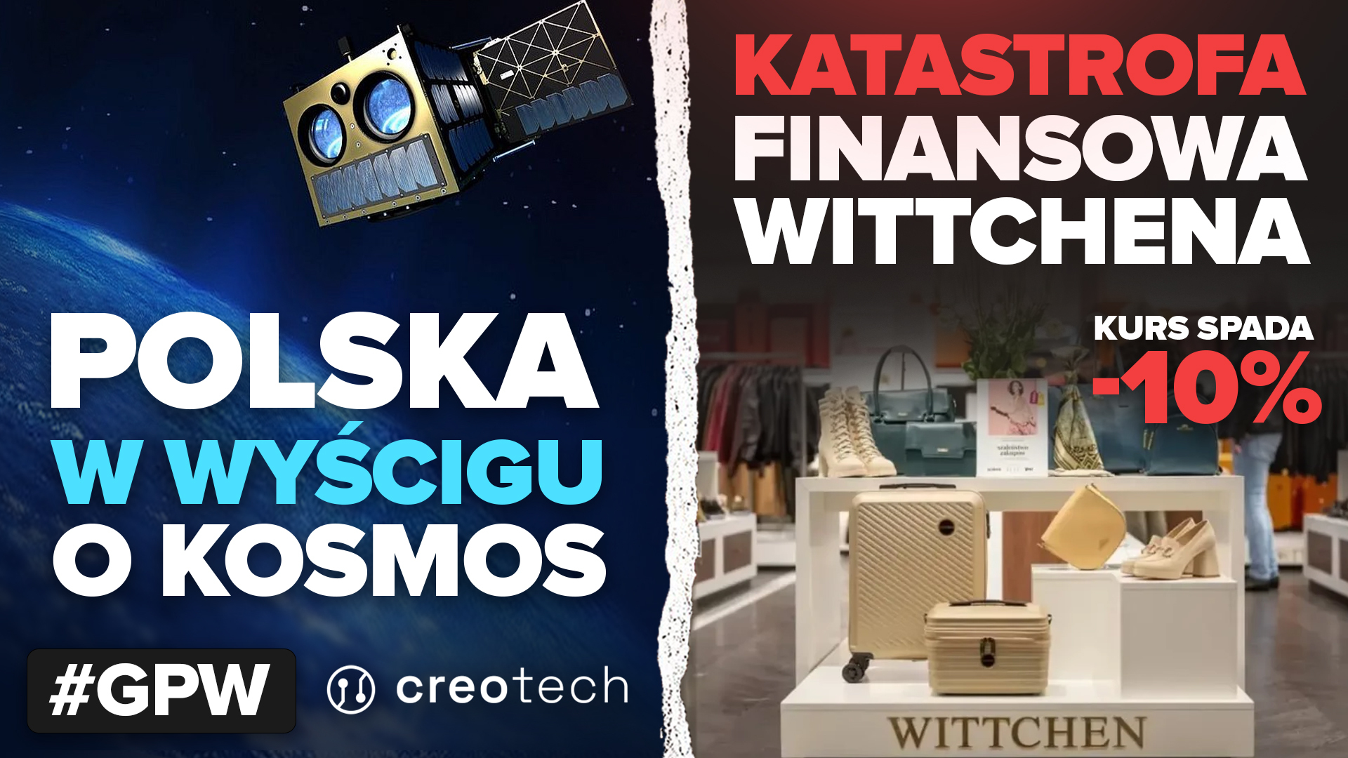 Polski złoty jednocześnie silny i słaby? | Polska podbija kosmos! | Co dalej z Wittchen i Votum?