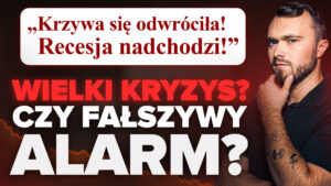 Krzywa rentowności straszy recesją? Wielka ściema! Jak naprawdę czytać obligacje?