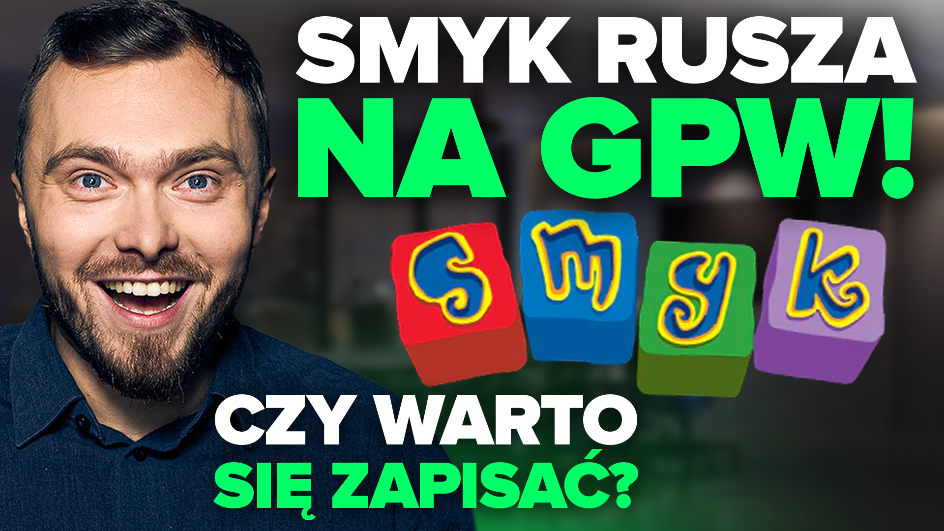 Smyk idzie giełdę! Czy to debiut, który ma sens i warto zapisać się na akcje?