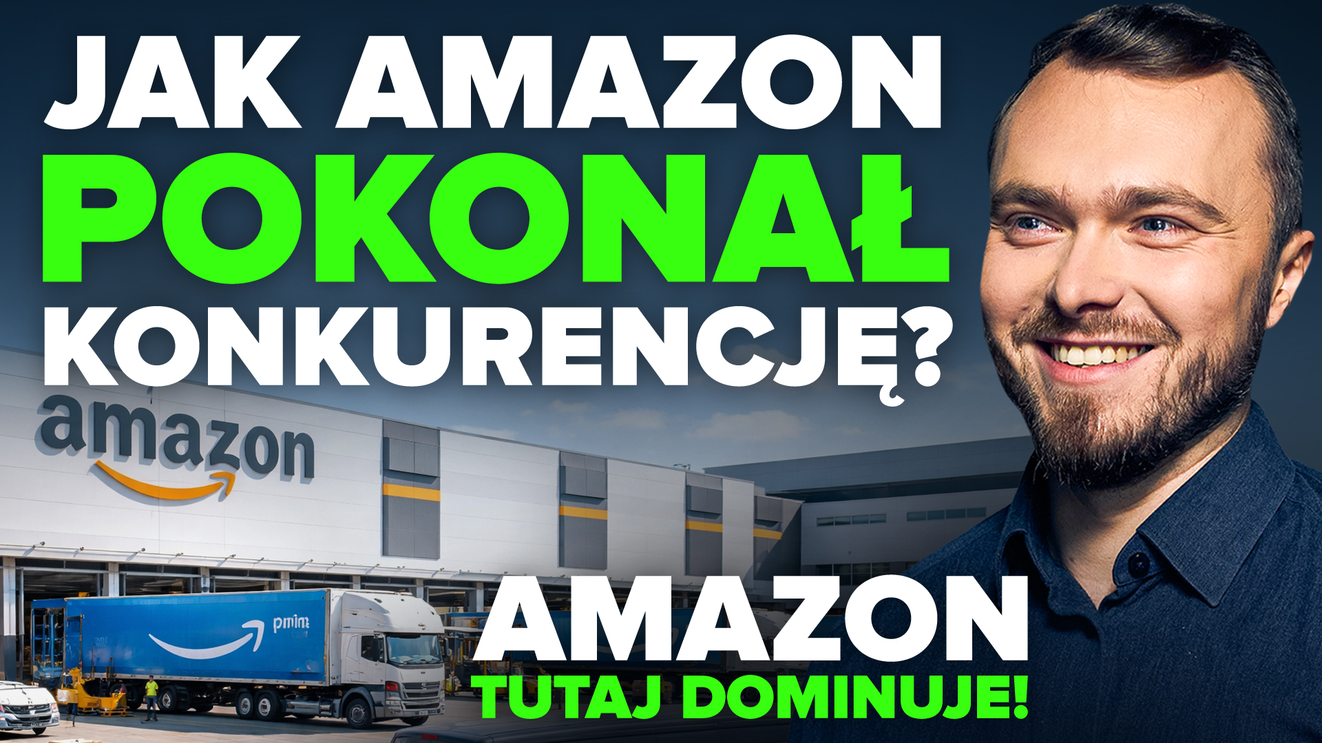 Jak Amazon naprawdę wygrywa w e-commerce. To dlatego giełda go uwielbia!"