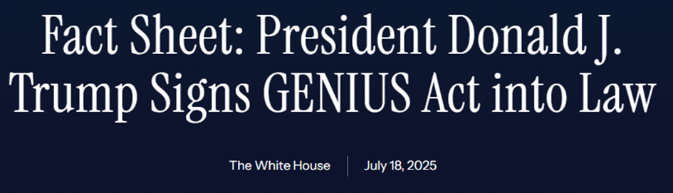 GENIUS Act – nowy ramowy akt prawny dla rynku stablecoinów w USA